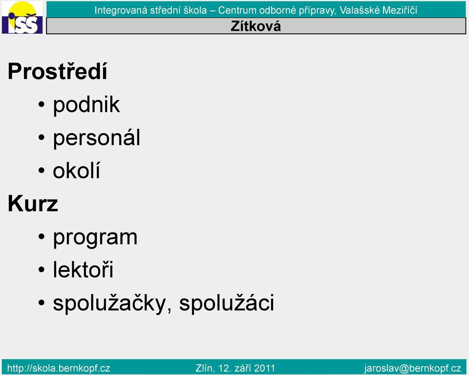 okolí Kurz program
