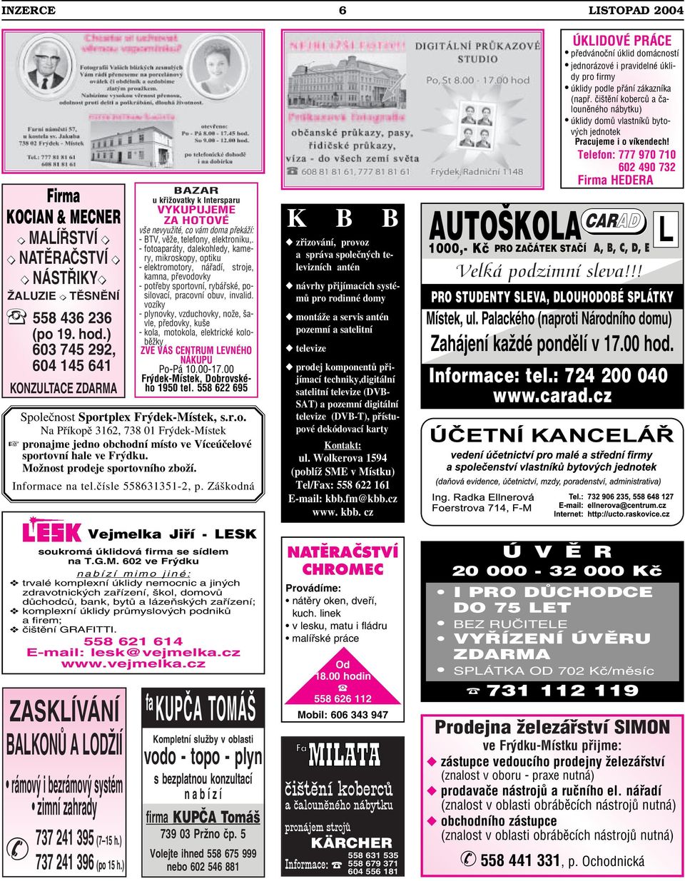 Vejmelka Jifií - LESK soukromá úklidová firma se sídlem na T.G.M.