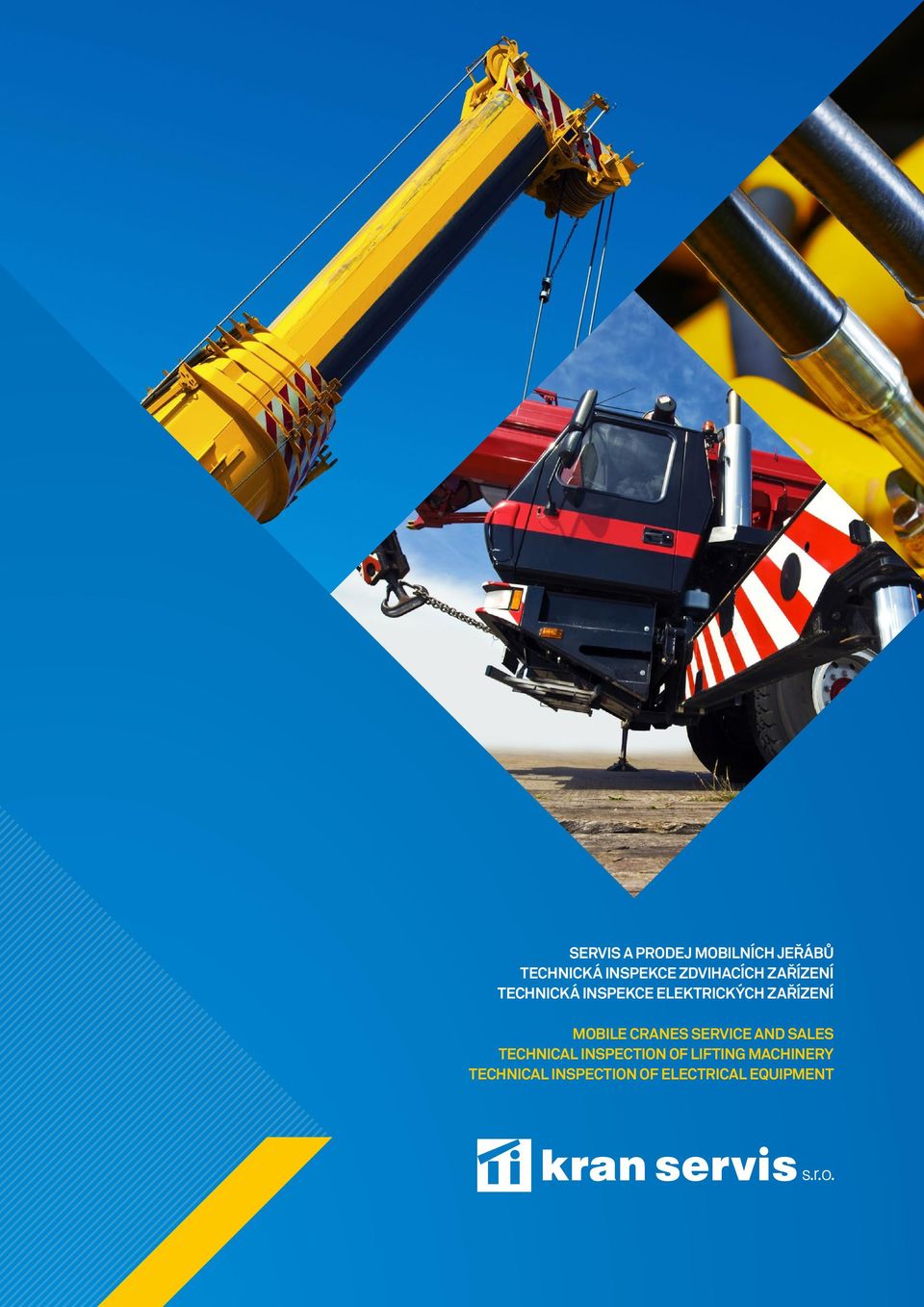 ZAŘÍZENÍ MOBILE CRANES SERVICE AND SALES TECHNICAL