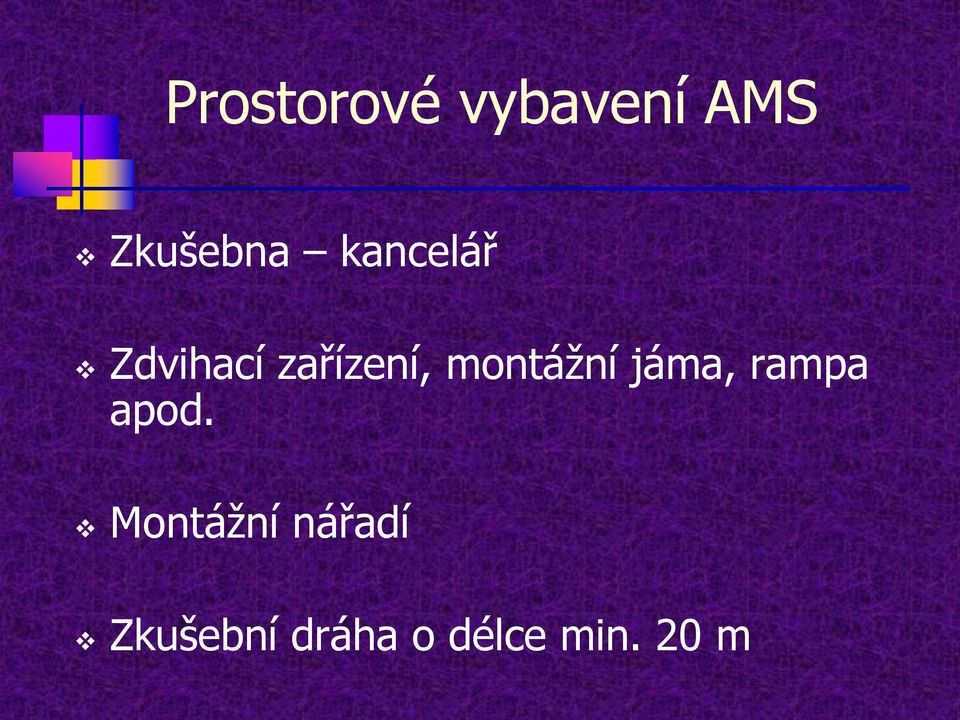 montážní jáma, rampa apod.