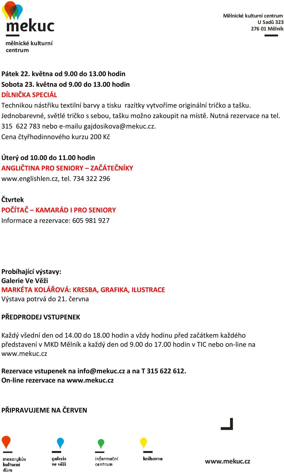 00 hodin ANGLIČTINA PRO SENIORY ZAČÁTEČNÍKY www.englishlen.cz, tel.