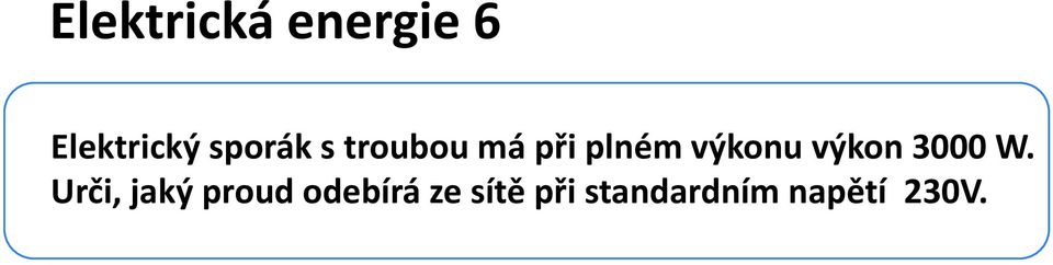 výkonu výkon 3000 W.