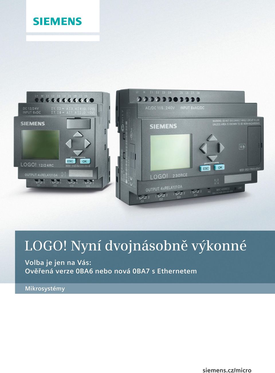 verze 0BA6 nebo nová 0BA7 s
