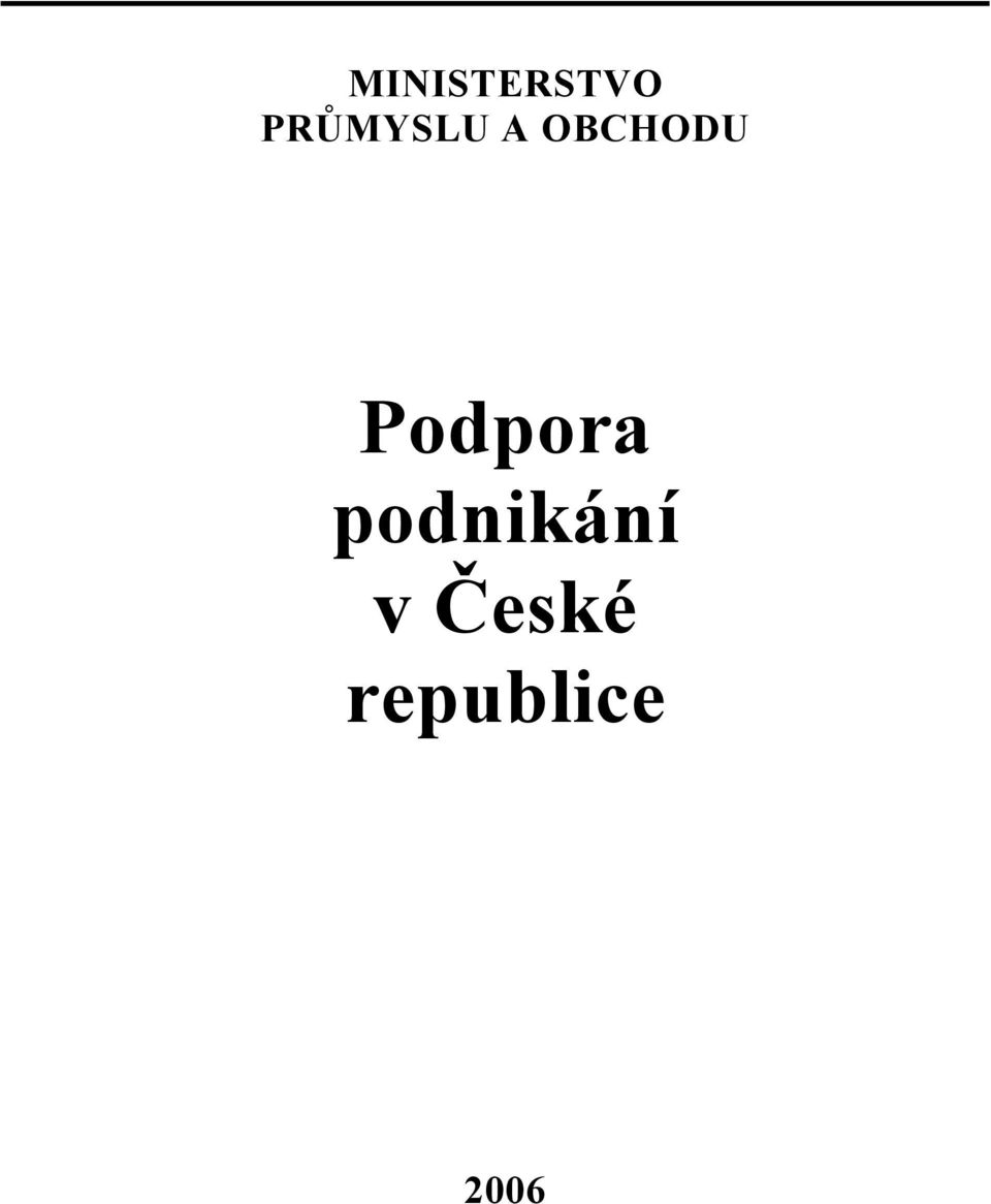 OBCHODU Podpora