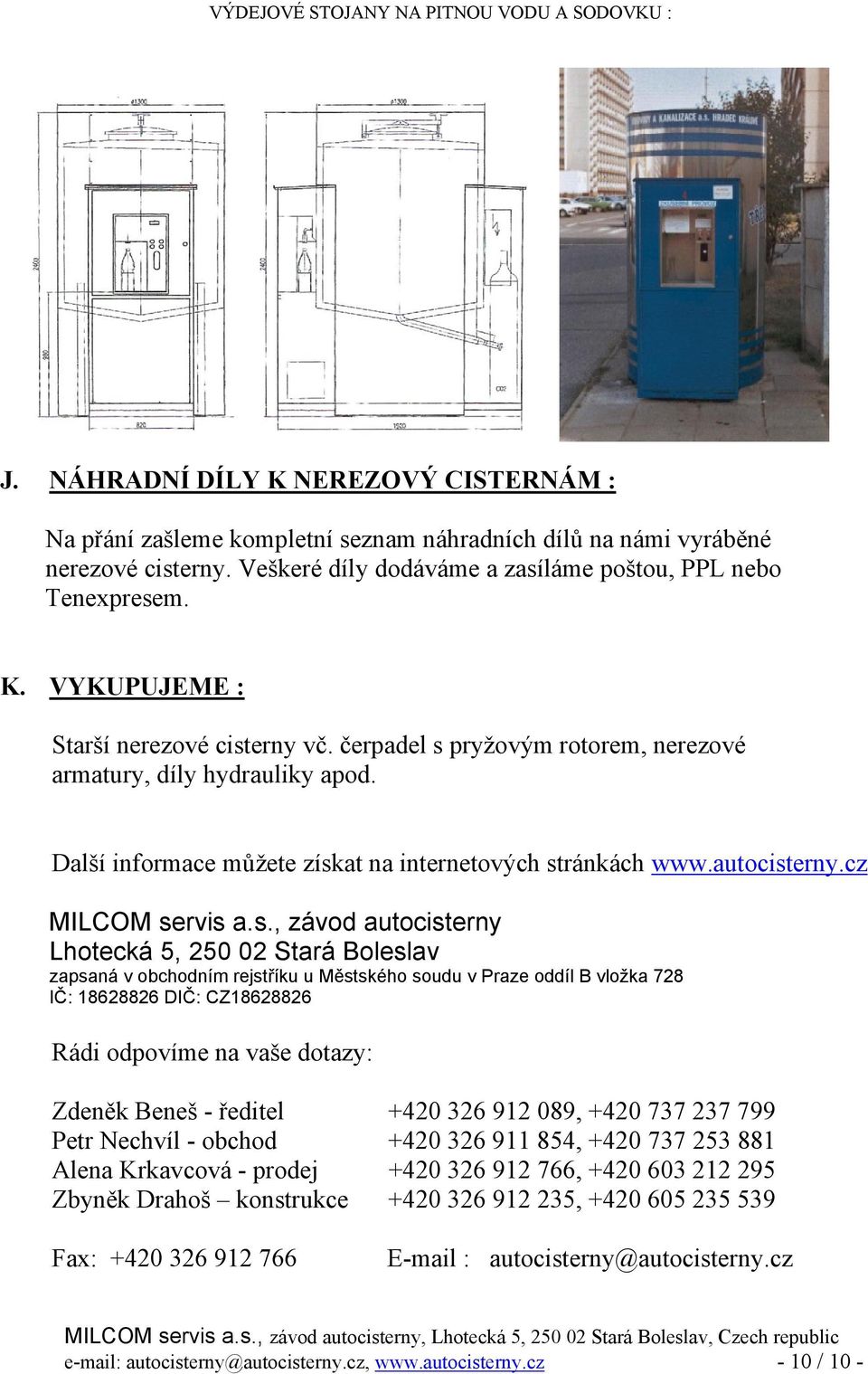 Další informace můžete získ