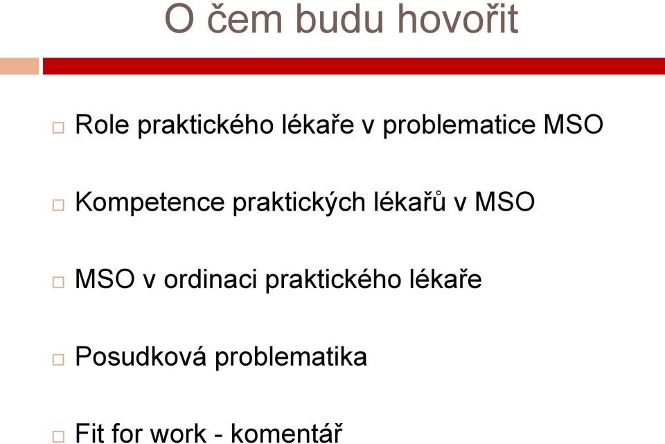 lékařů v MSO MSO v ordinaci praktického