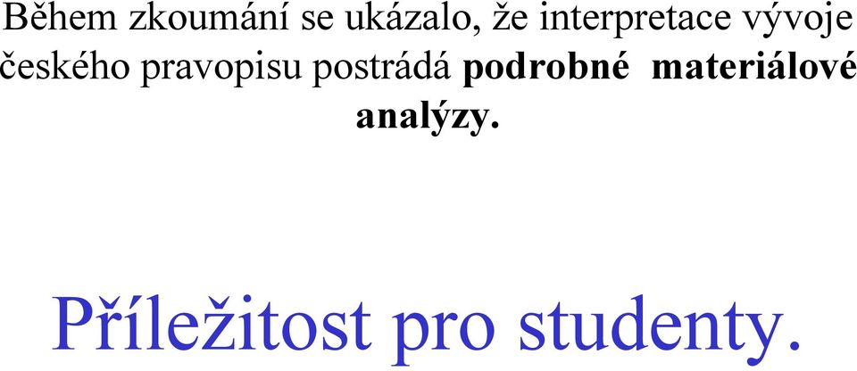 pravopisu postrádá podrobné