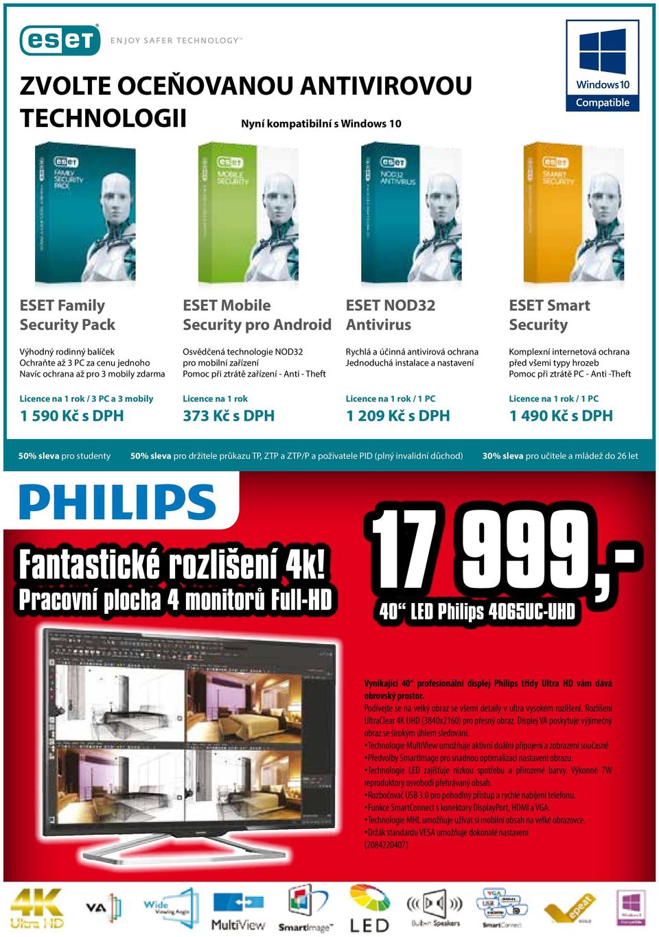 Jednoduchá instalace a nastavení Komplexní internetová ochrana před všemi typy hrozeb Pomoc při ztrátě PC - Anti -Theft Licence na 1 rok / 3 PC a 3 mobily 1 590 Kč s DPH Licence na 1 rok 373 Kč s DPH