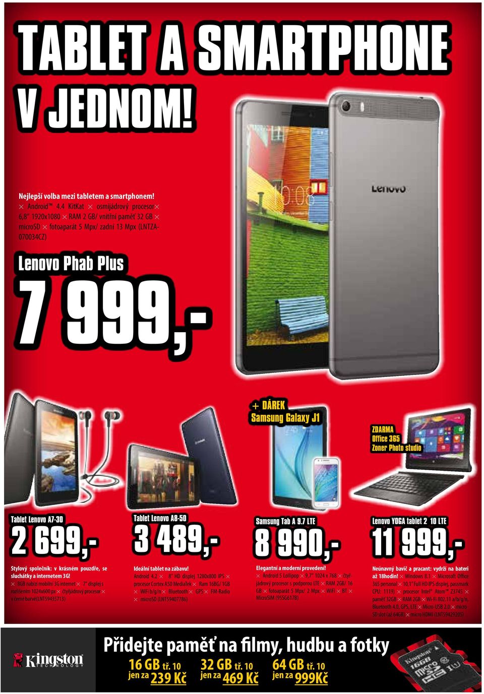 Zoner Photo studio Tablet Lenovo A7-30 2 699,- Stylový společník: v krásném pouzdře, se sluchátky a internetem 3G!
