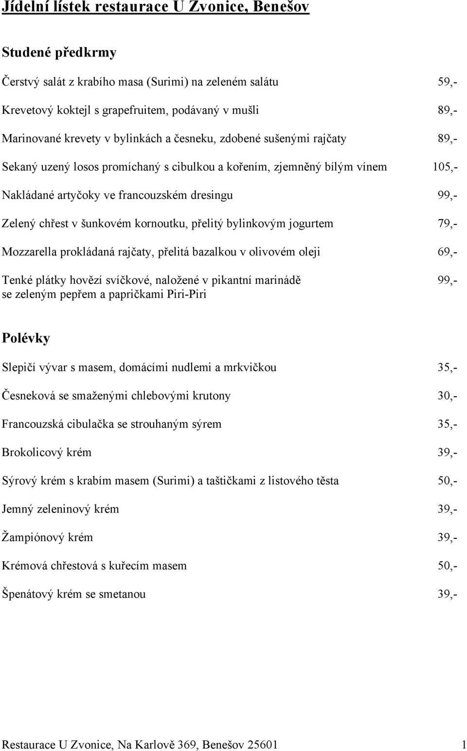 raj%aty 89,- Sekan$ uzen$ losos promíchan$ s cibulkou a ko&ením, zjemn!