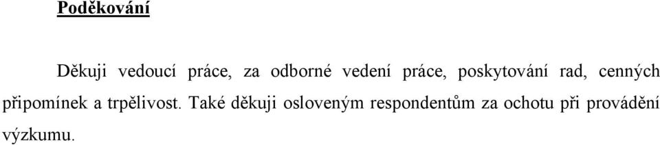 připomínek a trpělivost.