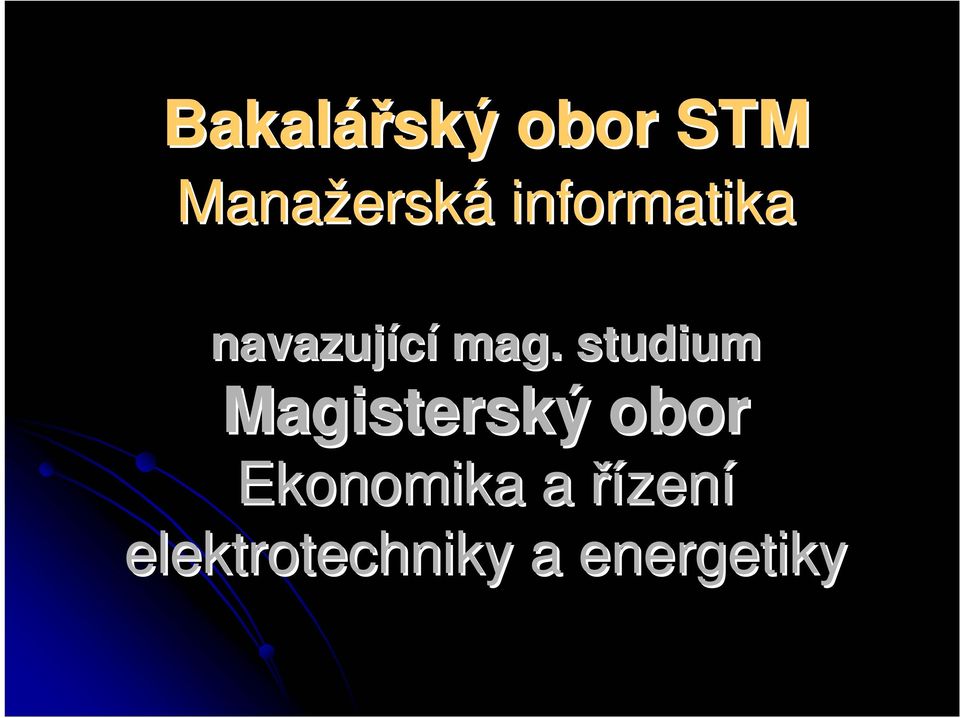 . studium Magisterský oboro