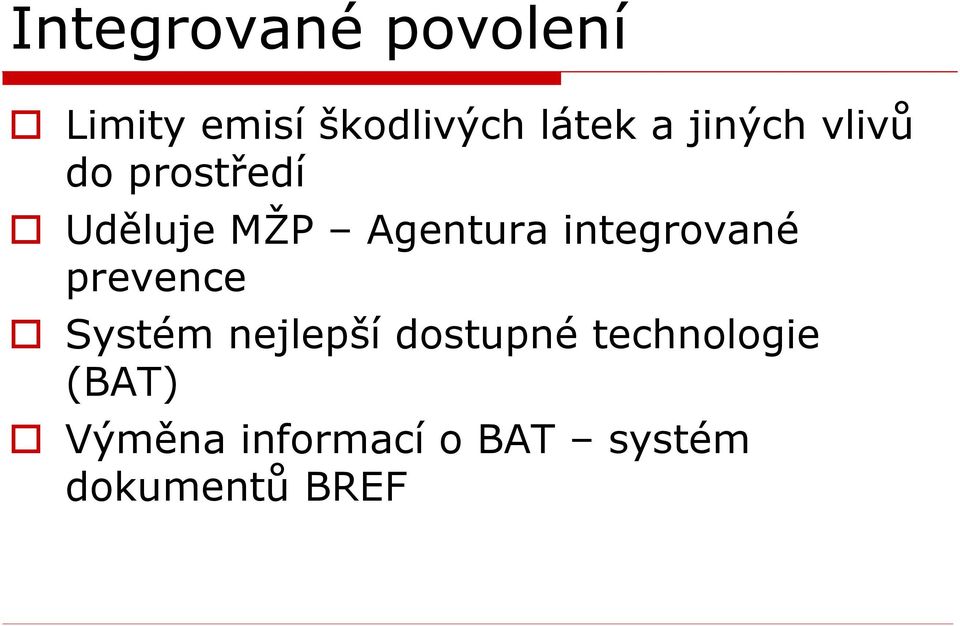 integrované prevence Systém nejlepší dostupné