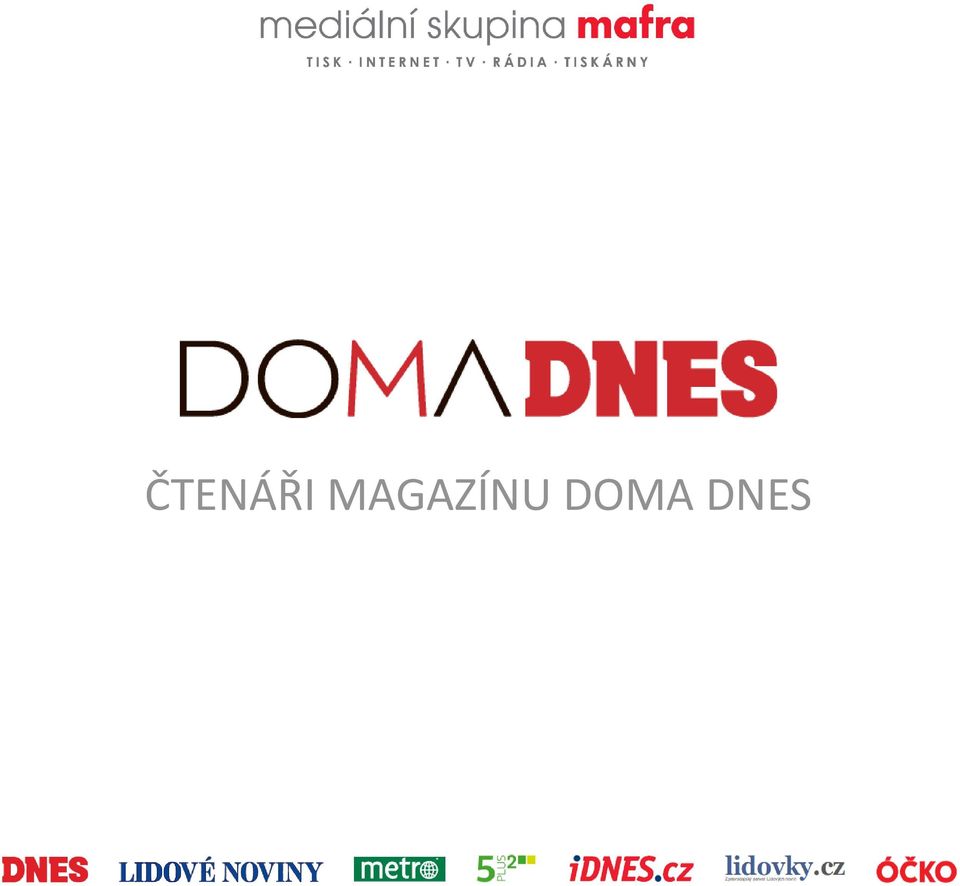 DOMA DNES