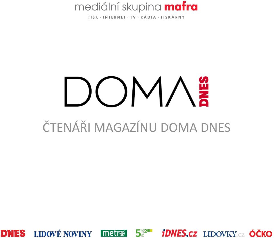 DOMA DNES