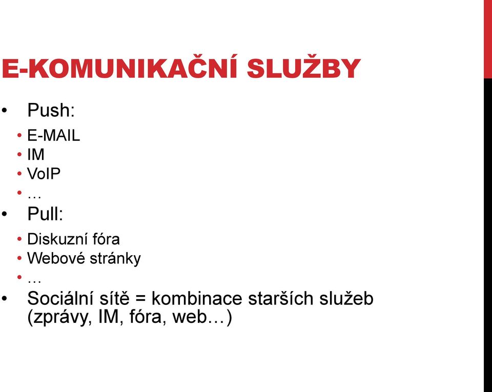 stránky Sociální sítě = kombinace