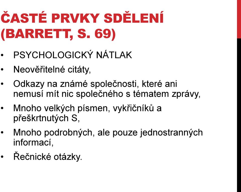 společnosti, které ani nemusí mít nic společného s tématem zprávy,