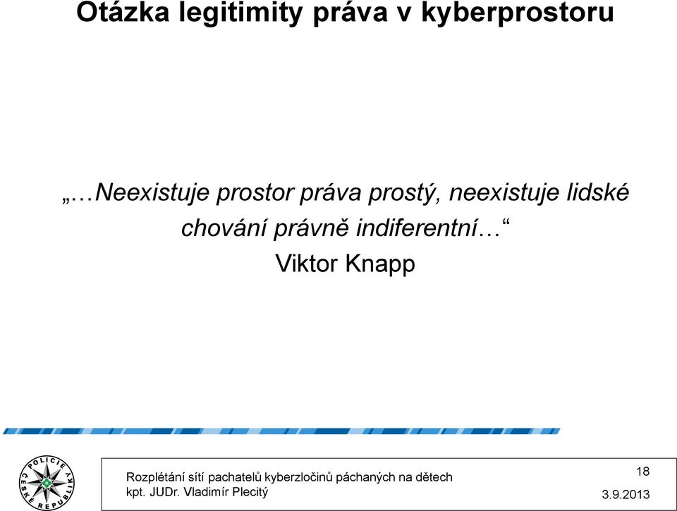 práva prostý, neexistuje lidské