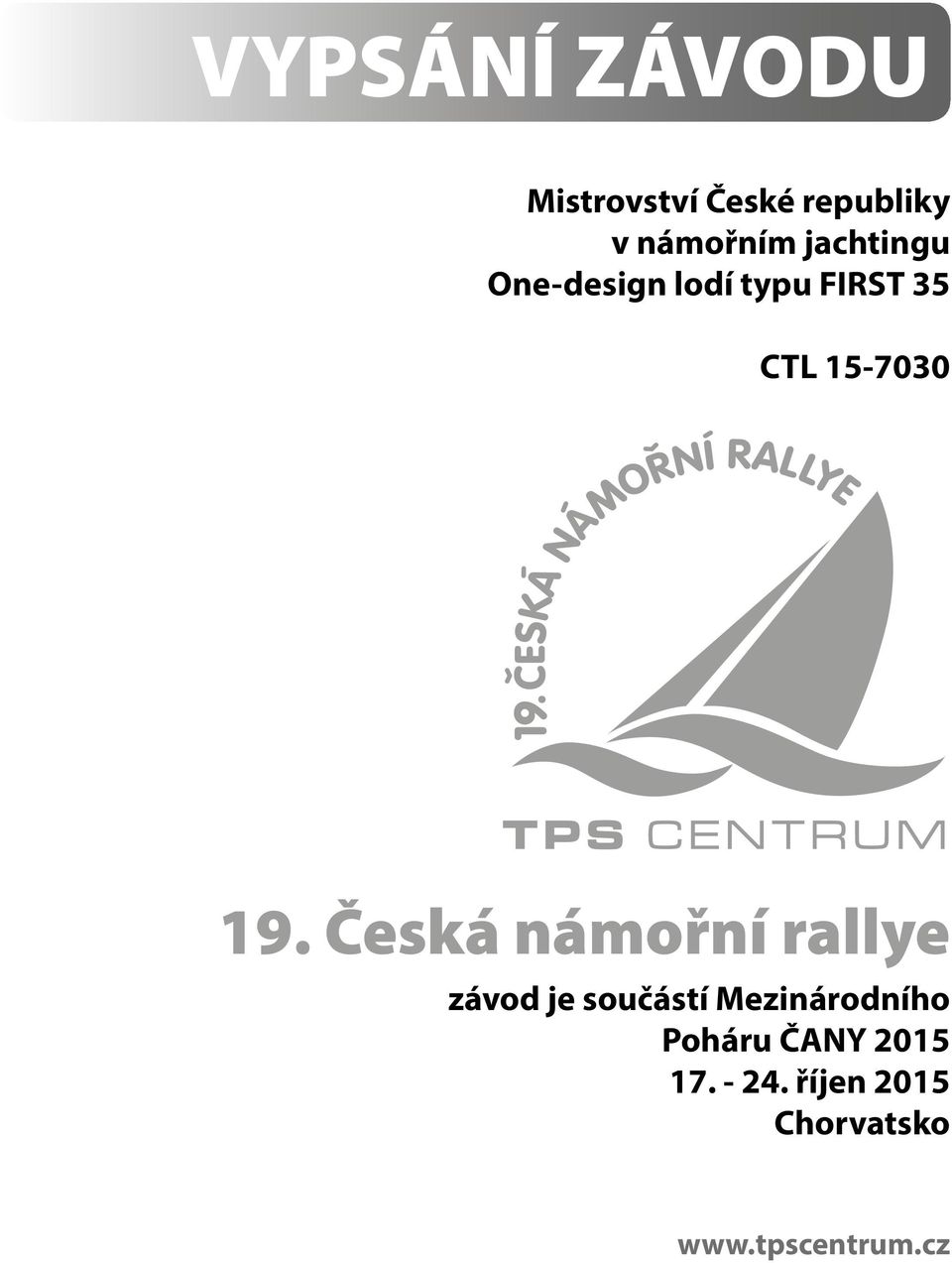 Česká námořní rallye závod je součástí Mezinárodního