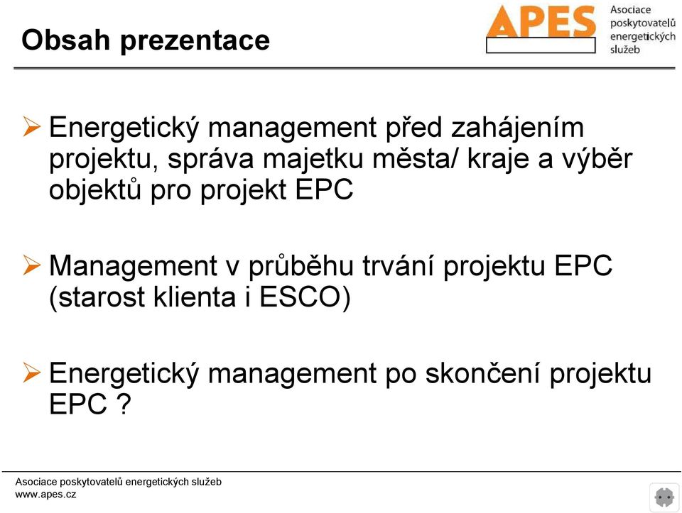 projekt EPC Management v průběhu trvání projektu EPC