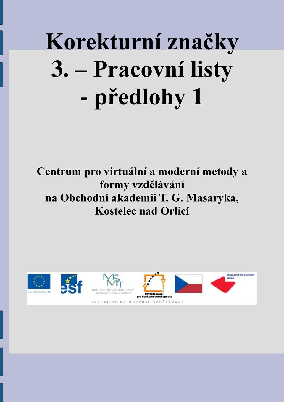 virtuální a moderní metody a formy