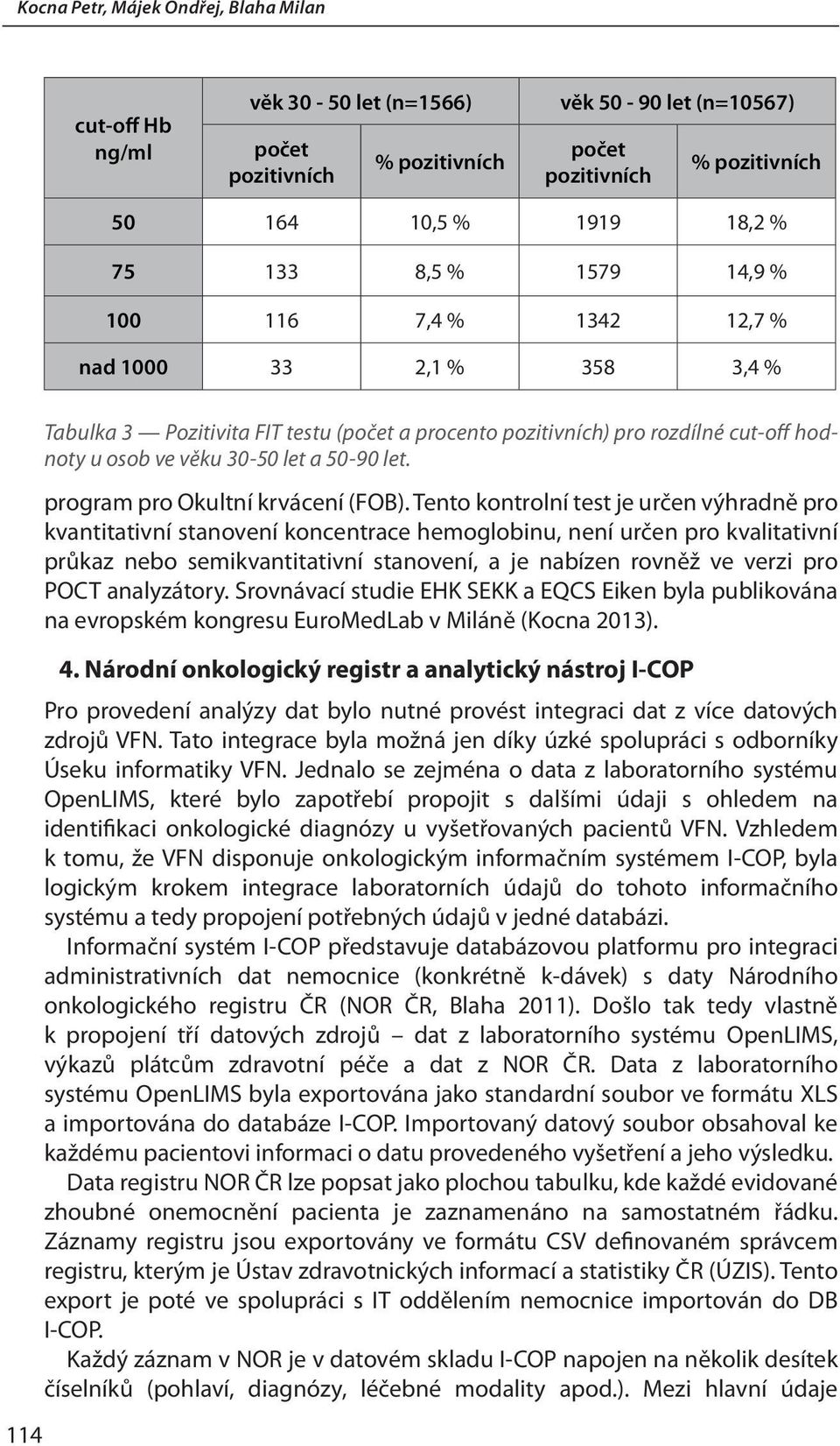 program pro Okultní krvácení (FOB).