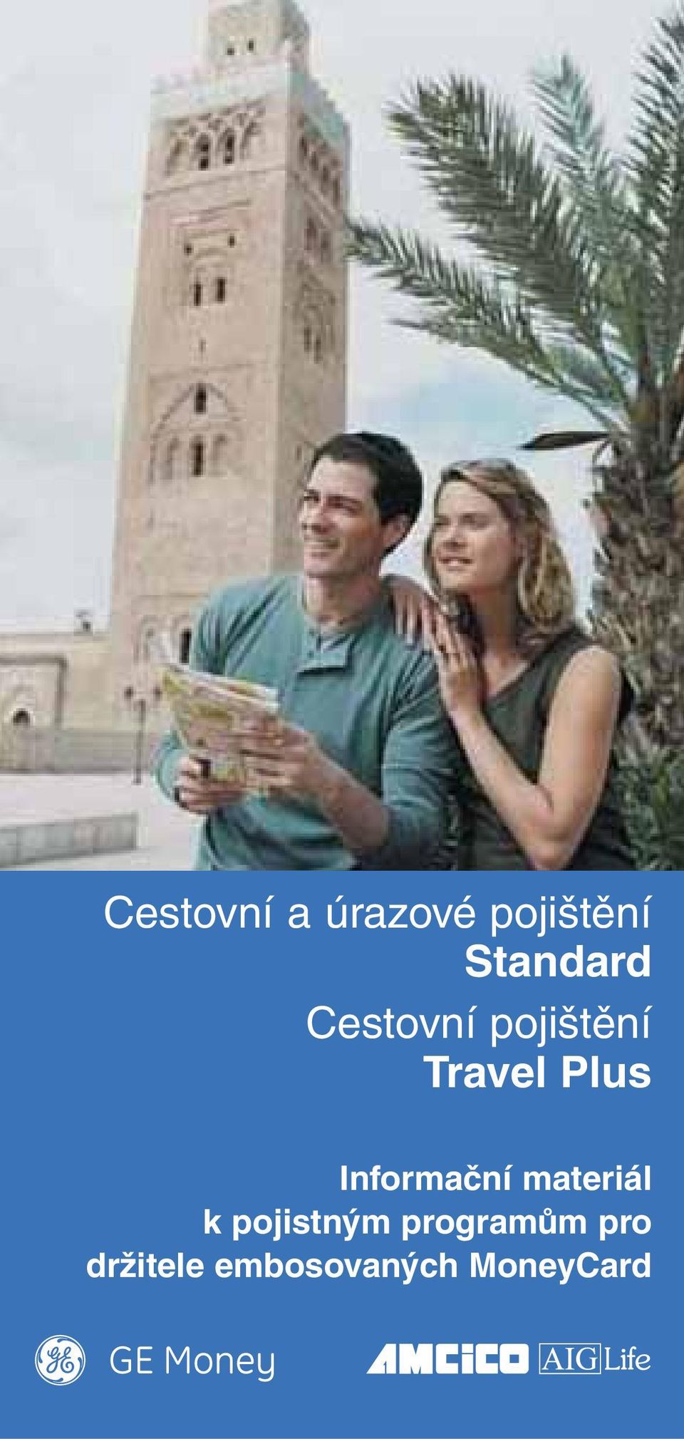 Plus Informaãní materiál k pojistn m