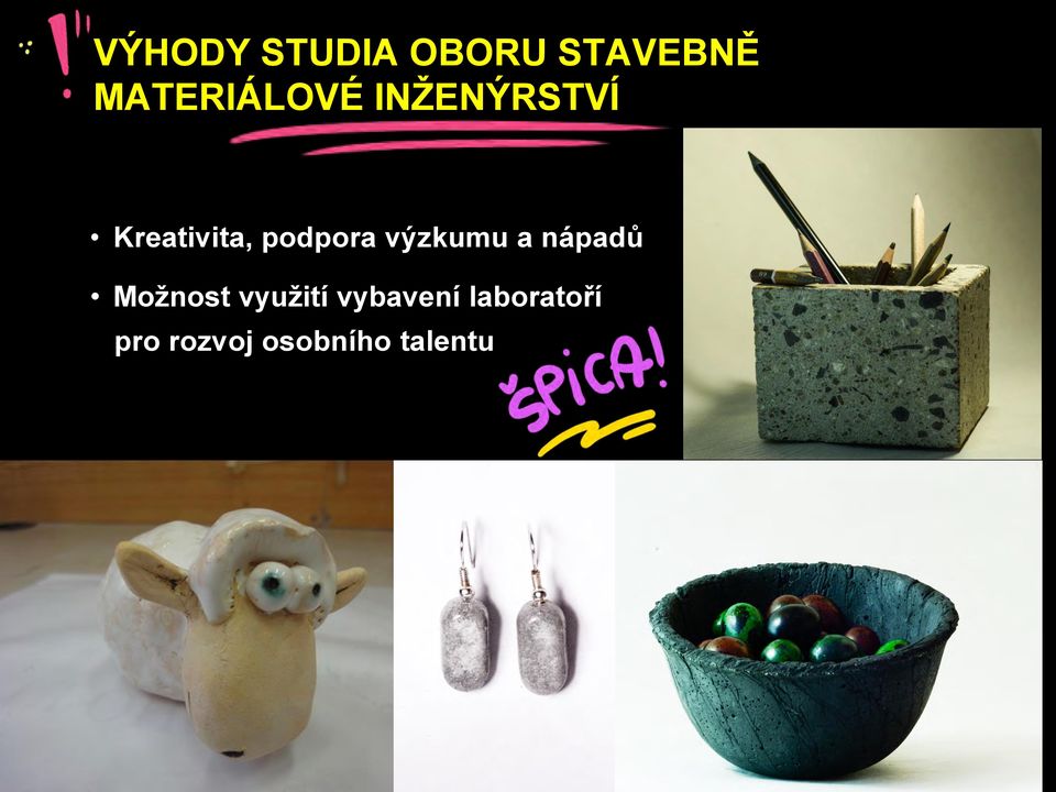 podpora výzkumu a nápadů Možnost