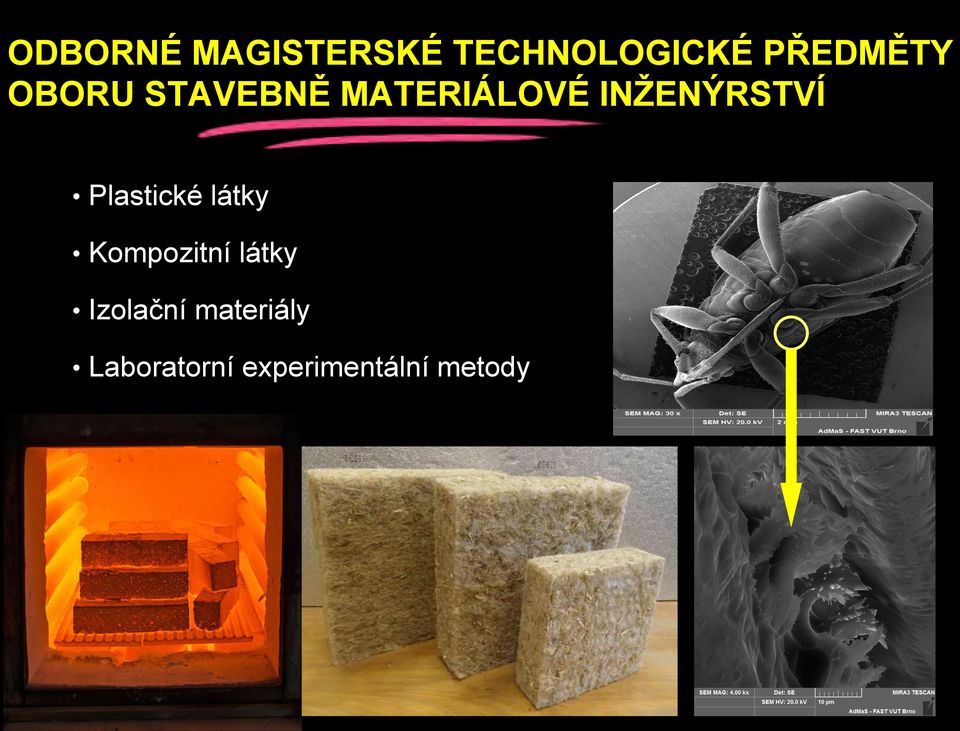 Plastické látky Kompozitní látky Izolační