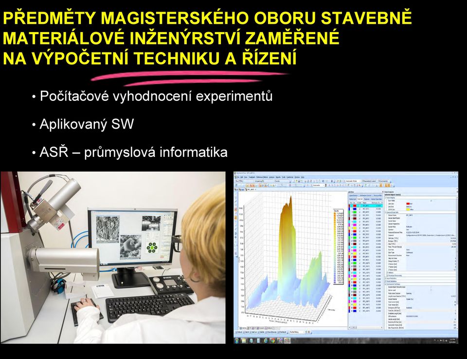 VÝPOČETNÍ TECHNIKU A ŘÍZENÍ Počítačové