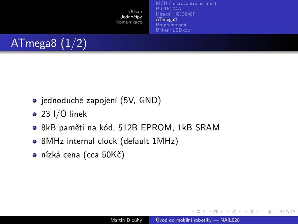 EPROM, 1kB SRAM 8MHz internal clock