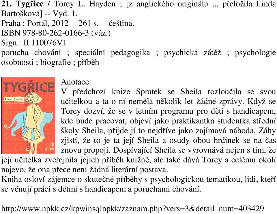 několik let žádné zprávy.