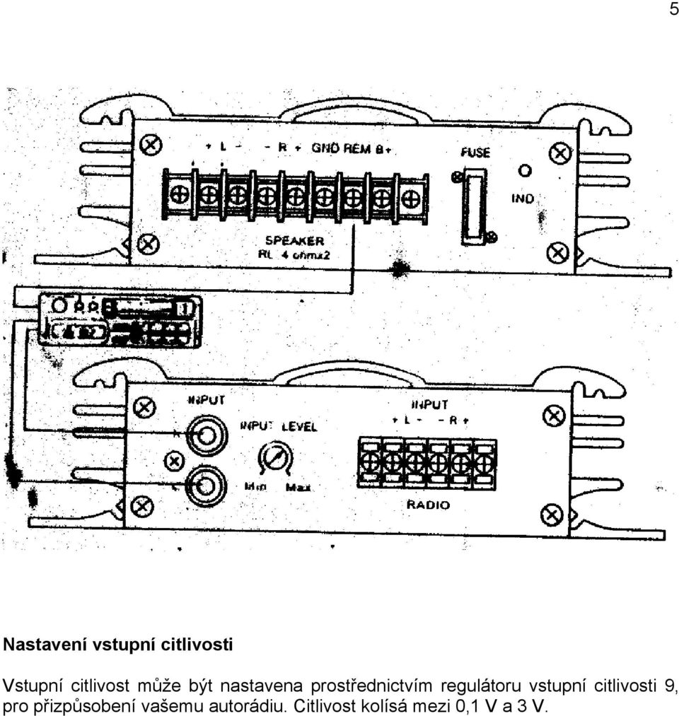 regulátoru vstupní citlivosti 9, pro