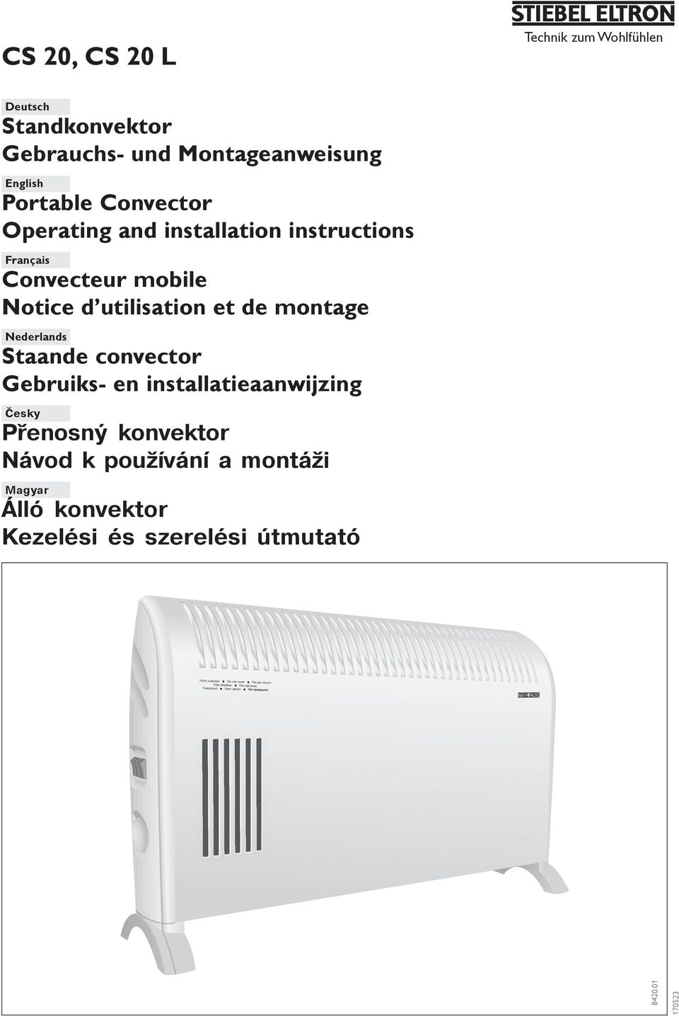 utilisation et de montage Nederlands Staande convector Gebruiks- en installatieaanwijzing Česky