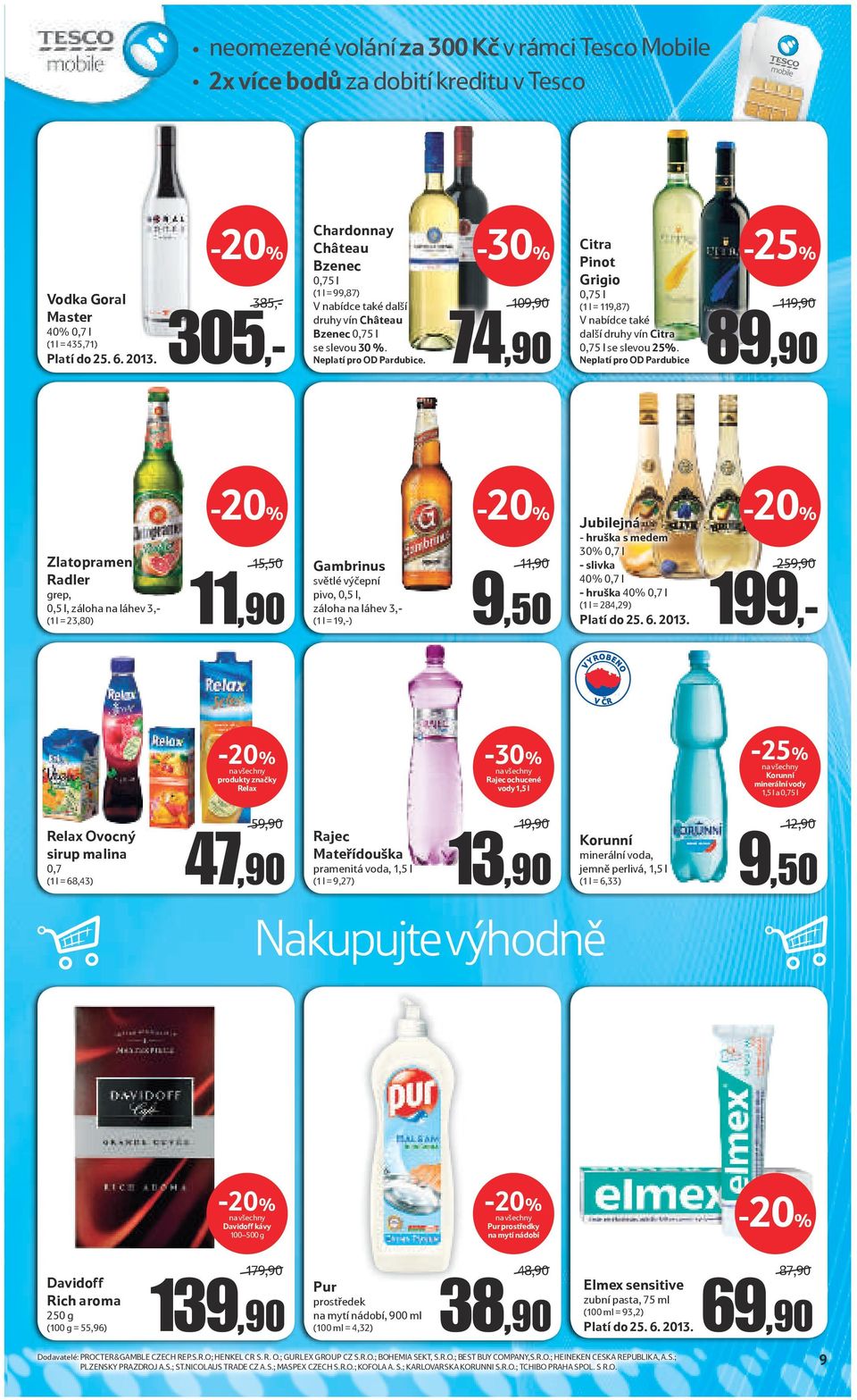 109,90/ 74,90 Citra Pinot Grigio 0,75 l (1 l = 119,87) V nabídce také další druhy vín Citra 0,75 l se slevou 25%.