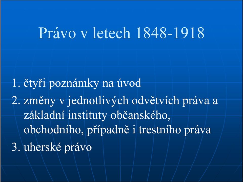 změny v jednotlivých odvětvích práva a
