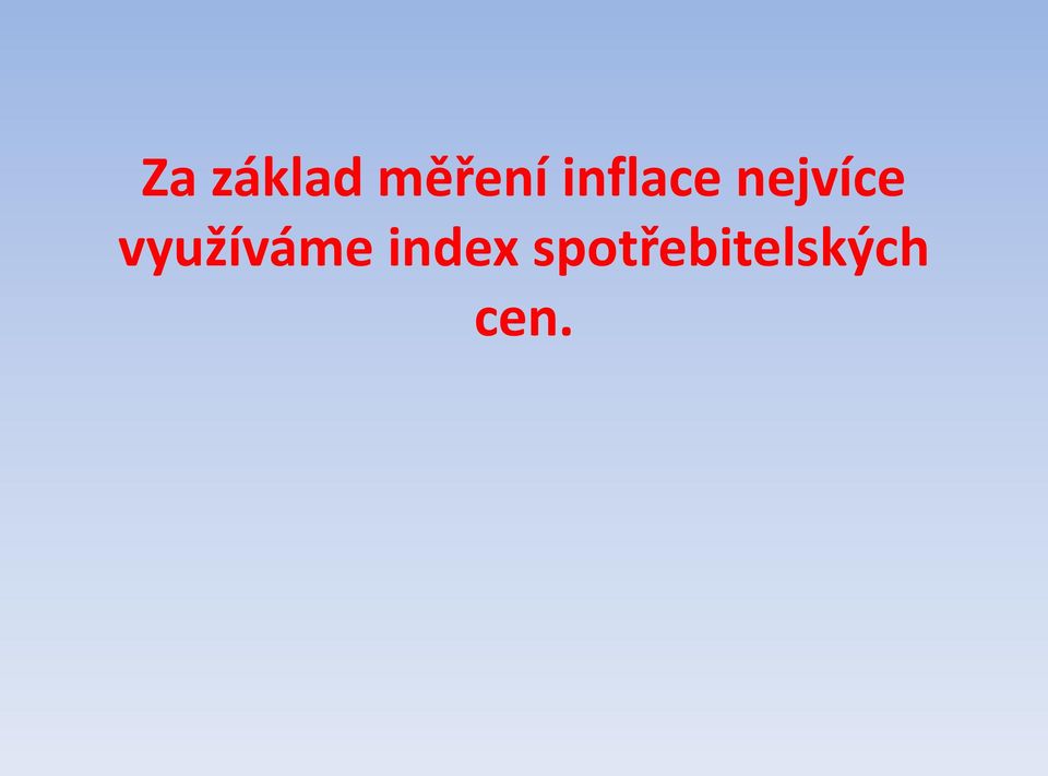 využíváme index