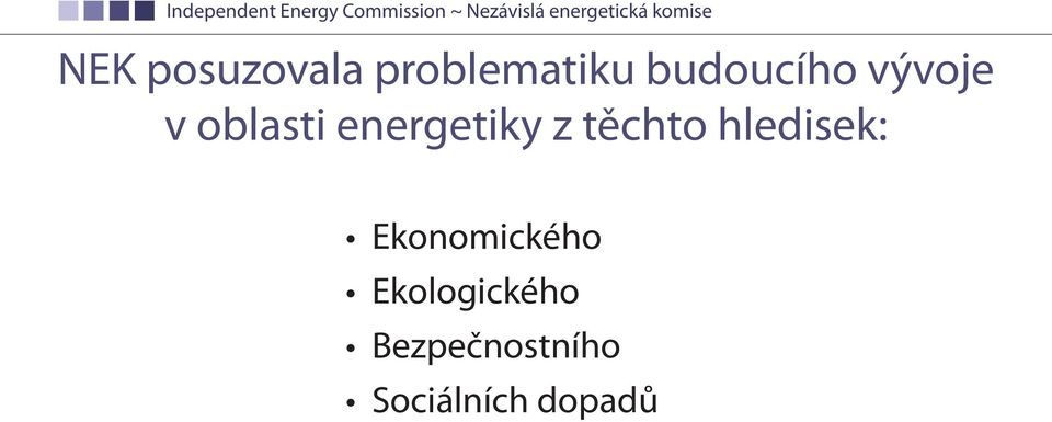 energetiky z těchto hledisek: