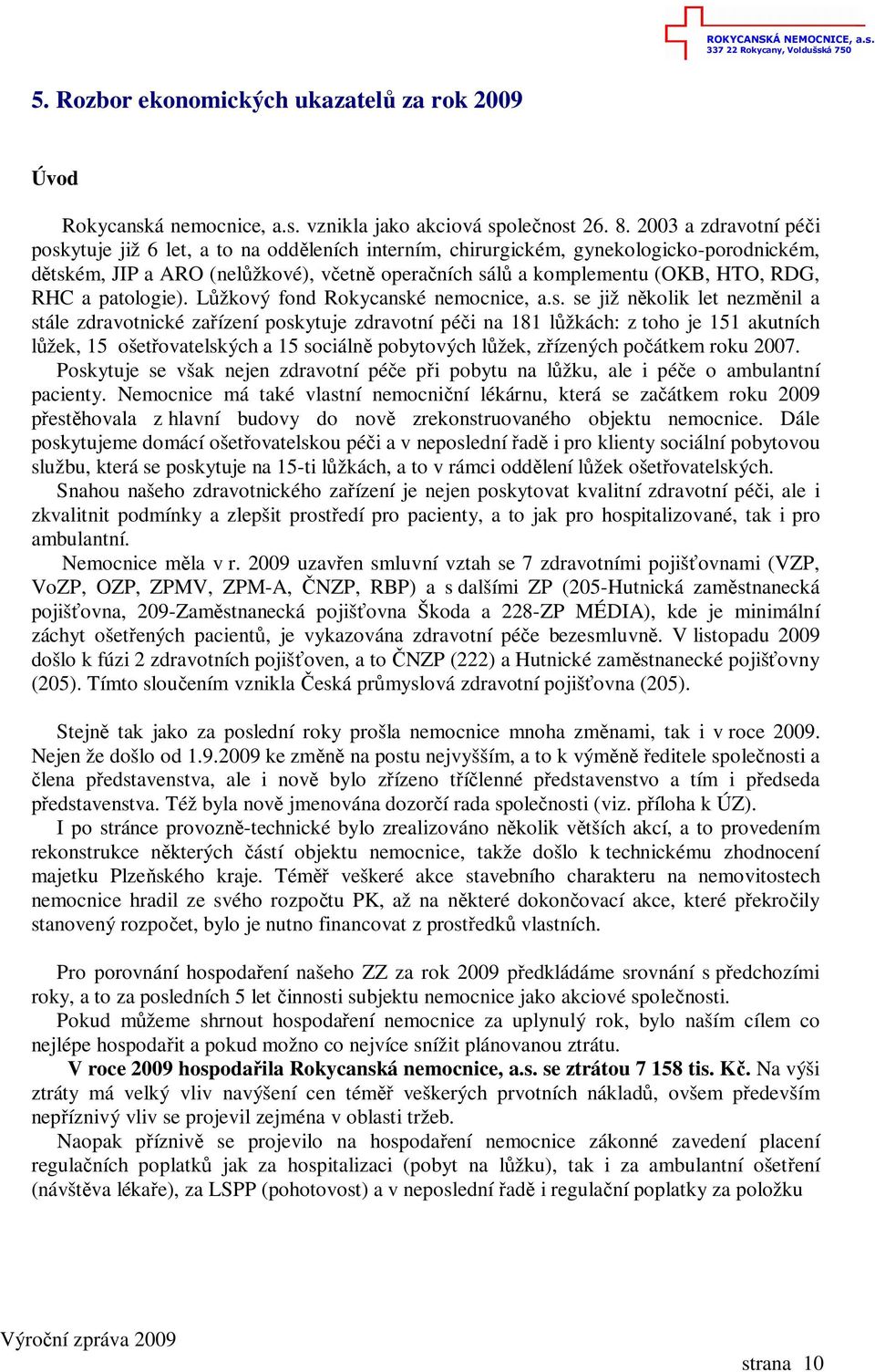 RHC a patologie). Lůžkový fond Rokycansk