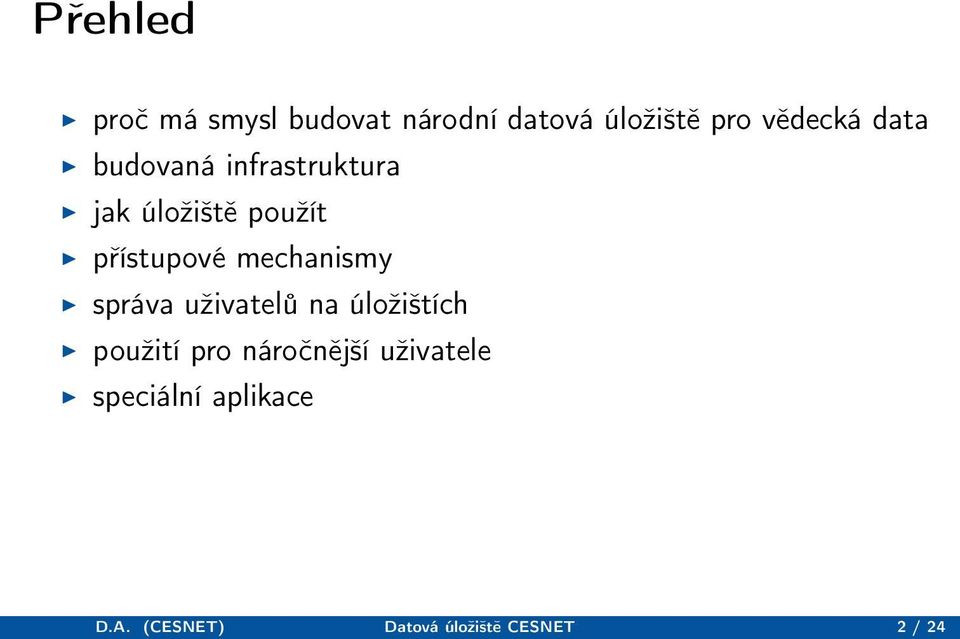 mechanismy správa uživatelů na úložištích použití pro náročnější