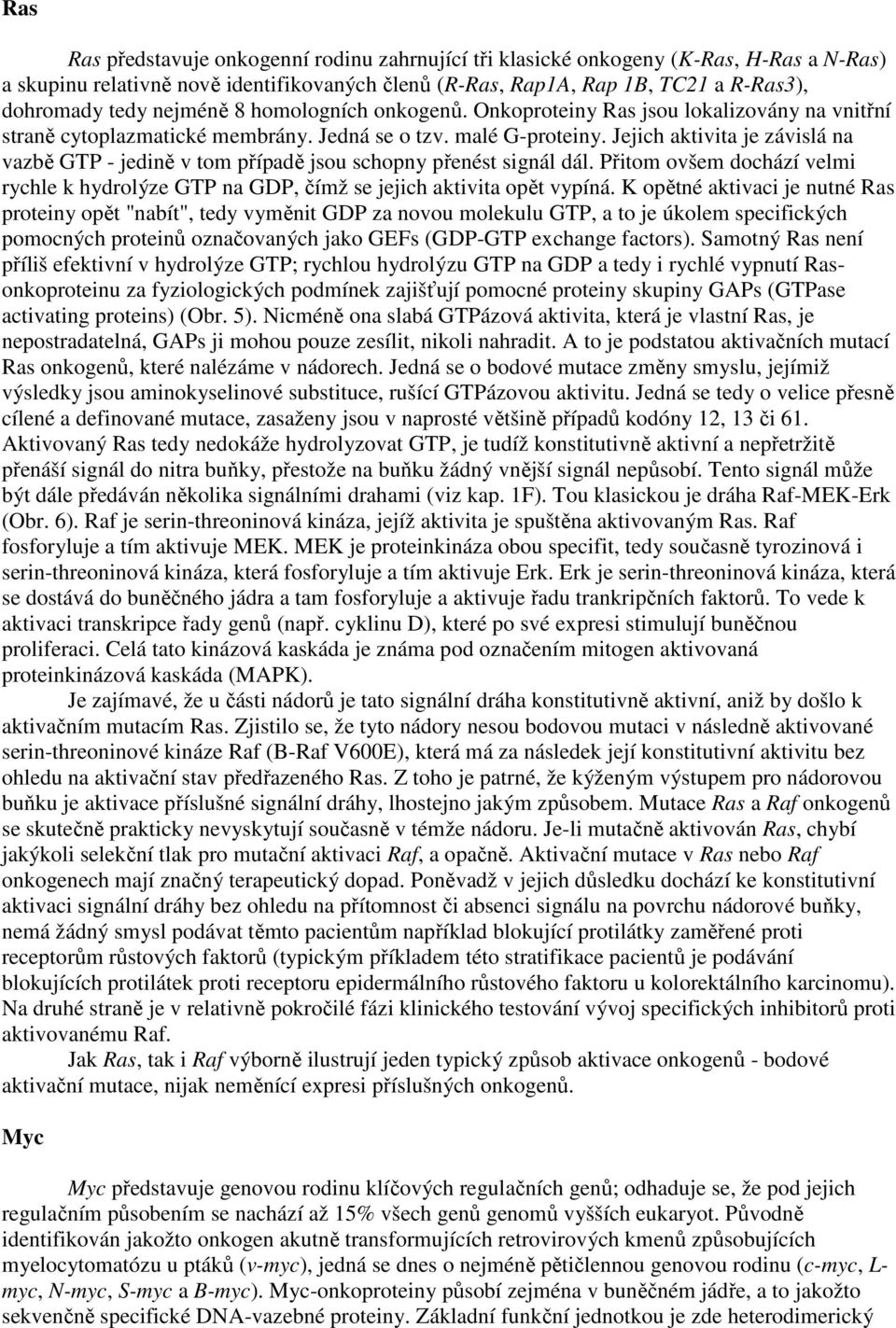 1. Genetická a molekulárně biologická podstata nádorové transformace - PDF  Stažení zdarma