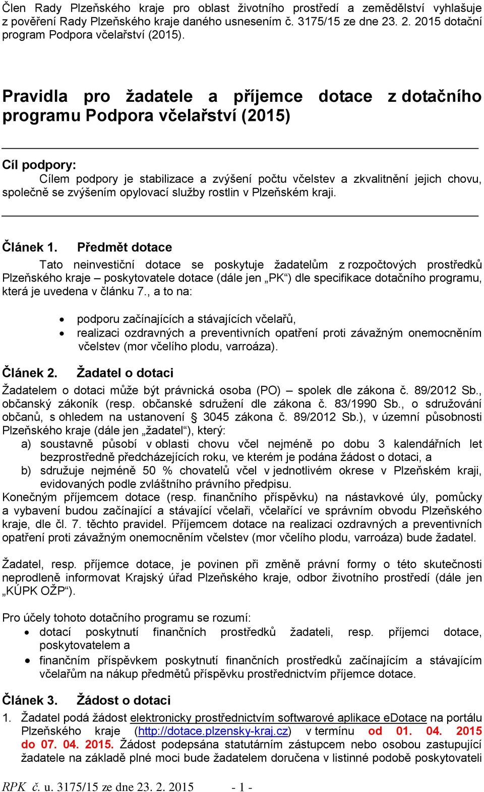 zvýšením opylovací služby rostlin v Plzeňském kraji. Článek 1.