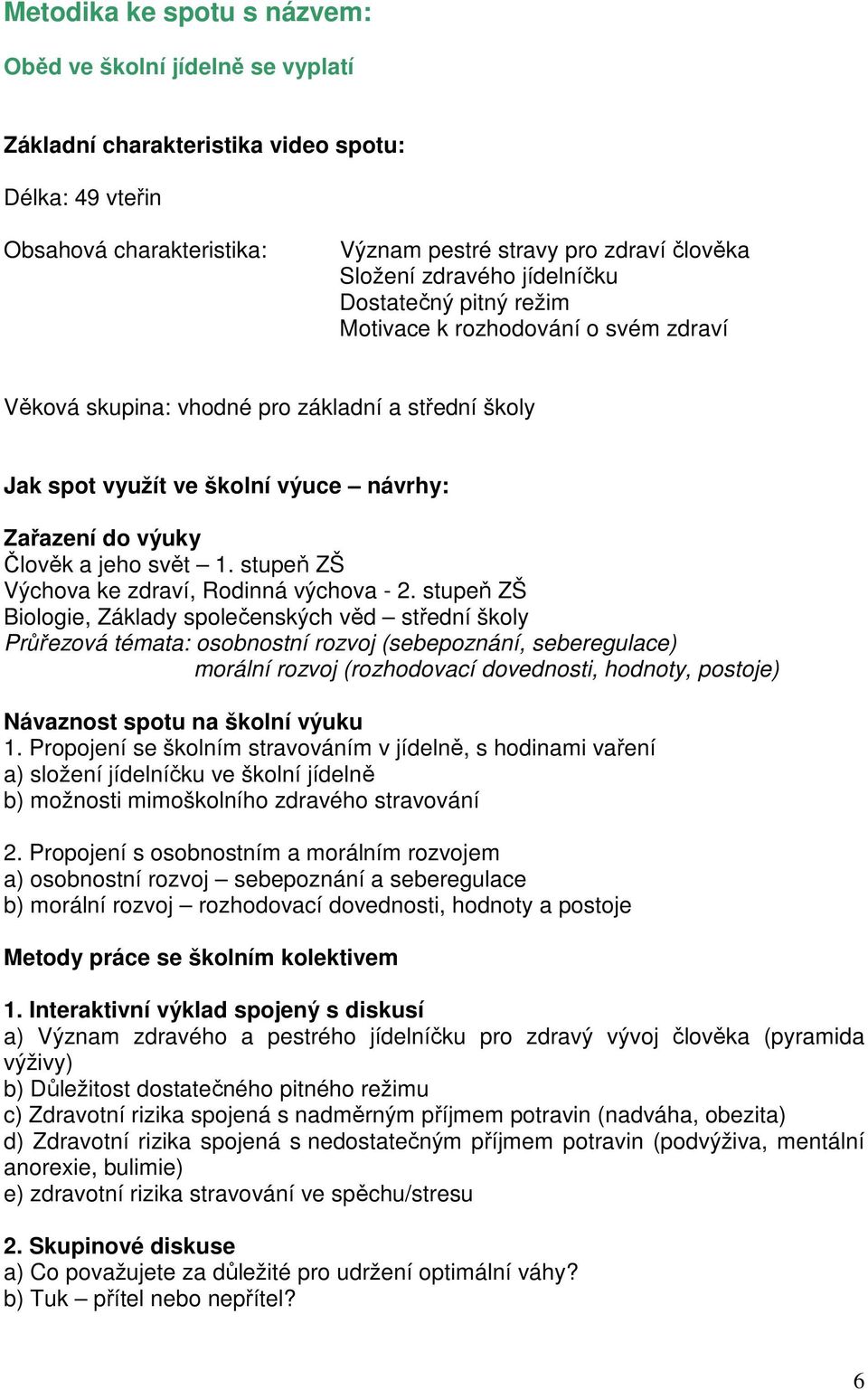 1. stupeň ZŠ Výchova ke zdraví, Rodinná výchova - 2.