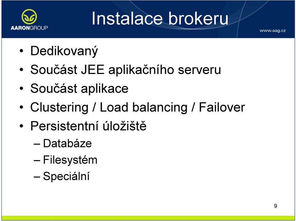 Clustering / Load balancing / Failover