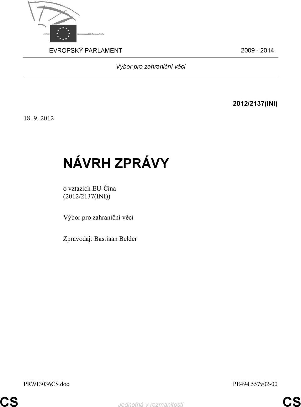 (2012/2137(INI)) Výbor pro zahraniční věci Zpravodaj: