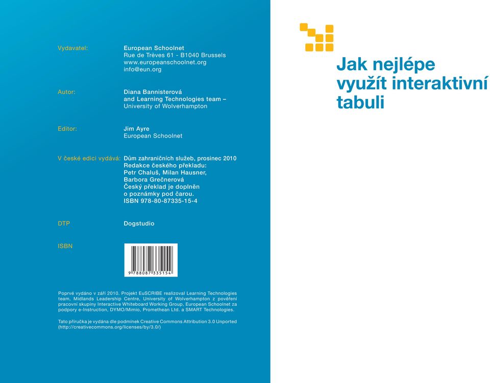 služeb, prosinec 2010 Redakce českého překladu: Petr Chaluš, Milan Hausner, Barbora Grečnerová Český překlad je doplněn o poznámky pod čarou.