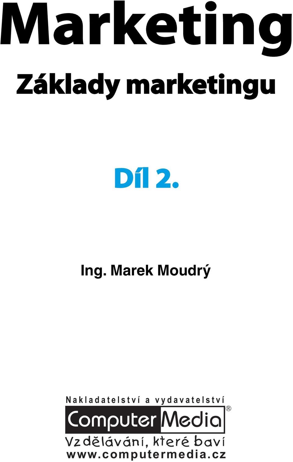 Marek Moudrý Nakladatelství a