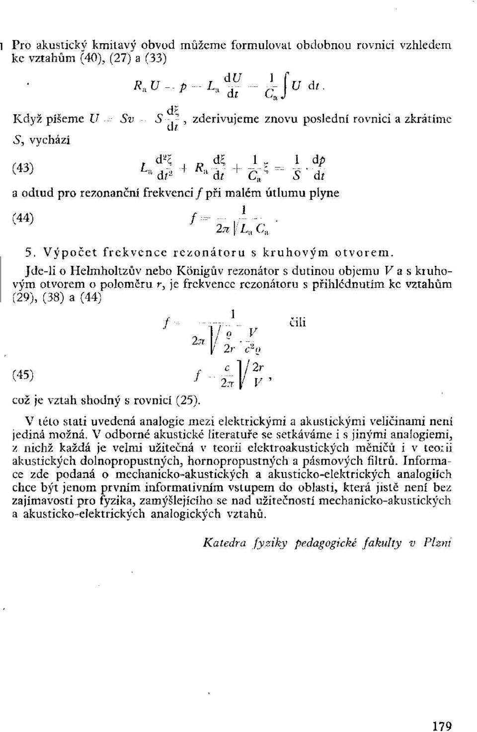 Výpočet frekvence rezonátoru s kruhovým otvorem.