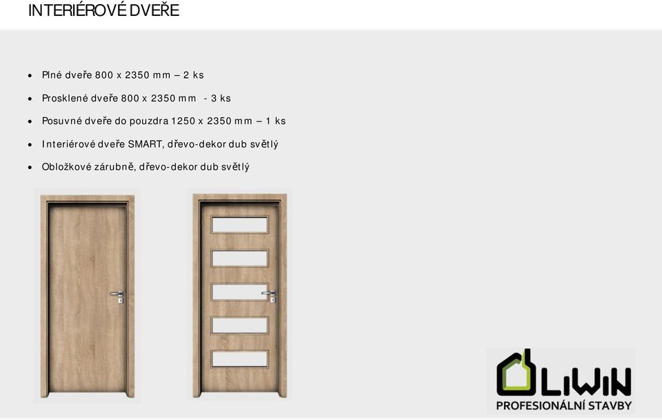 pouzdra 1250 x 2350 mm 1 ks Interiérové dvee SMART,