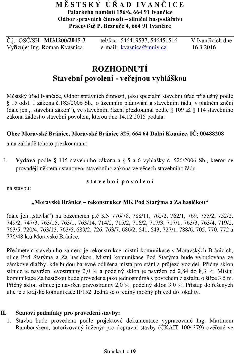 1 zákona č.183/2006 Sb.